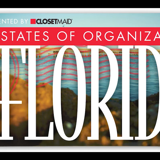 ClosetMaid presents States of Organization webseries, Florida episode.